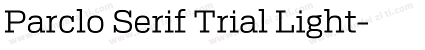 Parclo Serif Trial Light字体转换
